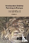 Laval, Geraud (Oniris-INRAE - Freshwater Shrimp Farming in Europe