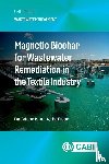 Pal, Dr Dan Bahadur (Assistant Professor, Kapoor, Dr Ashish (Doctor - Magnetic Biochar for Wastewater Remediation in the Textile Industry