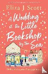 Scott, Eliza J - A Wedding at the Little Bookshop by the Sea