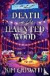 Griswell, Kim - Death in the Haunted Wood