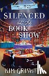 Griswell, Kim - Silenced at the Book Show