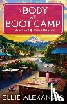 Alexander, Ellie - A Body at Boot Camp