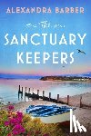 Barber, Alexandra - The Sanctuary Keepers