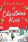 Scott, Eliza J - A Christmas Kiss