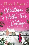 Scott, Eliza J. - Christmas at Holly Tree Cottage