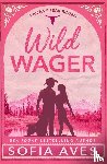Aves, Sofia - Aves, S: Wild Wager