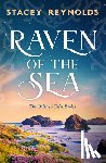 Reynolds, Stacey - Reynolds, S: Raven of the Sea