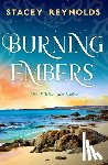 Reynolds, Stacey - Reynolds, S: Burning Embers