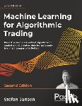 Jansen, Stefan - Machine Learning for Algorithmic Trading - Second Edition