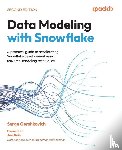 Gershkovich, Serge - Data Modeling with Snowflake - Second Edition