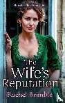 Brimble, Rachel - The Wife's Reputation