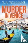 Williams, T A - Murder in Venice
