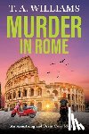 Williams, T. A. - Murder in Rome