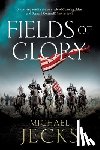 Jecks, Michael - Fields of Glory