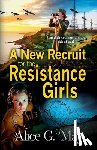 May, Alice G. - A New Recruit for the Resistance Girls