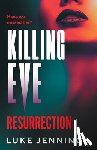 Luke Jennings - Killing Eve: Resurrection