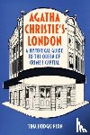 Hodgkinson, Tina - Agatha Christie's London