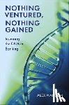  - Nothing Ventured, Nothing Gained