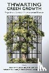  - Thwarting Green Growth