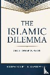 Frost, Christopher W. - The Islamic Dilemma