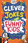 Rowlands, Caroline - Clever Jokes for Funny Kids