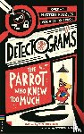 Collins, Tim - Detectograms®: The Parrot Who Knew Too Much