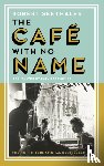 Seethaler, Robert - The Cafe with No Name