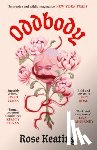 Keating, Rose - Oddbody
