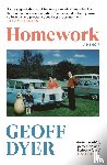 Dyer, Geoff - Homework