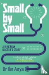 Anya, Dr Ike - Small by Small