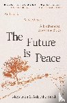 Sarah, Aziz Abu, Inon, Maoz - The Future Is Peace