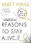 Haig, Matt - Reasons to Stay Alive