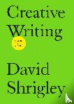 Shrigley, David - Creative Writing