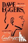 Eggers, Dave - Contrapposto