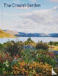 Editors, Phaidon, Dunnett, Nigel, Everton, Sorrel - The Coastal Garden