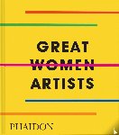 Editors, Phaidon, Morrill, Rebecca - Great Women Artists