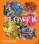 Editors, Phaidon, Pavord, Anna, Connolly, Shane - Flower