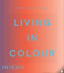 Editors, Phaidon, Paul, Stella, Mahdavi, India - Living in Colour