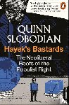 Slobodian, Quinn - Hayek's Bastards