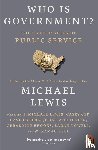 Lewis, Michael - Who is Government?