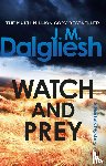 Dalgliesh, J M - Watch and Prey