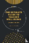 Dreer-Gothe, Benjamin (University of Erfurt - The Ultimate Guide to Teacher Well-Being