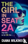 Wilkinson, Diana - The Girl in Seat 2A