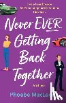 MacLeod, Phoebe - Never Ever Getting Back Together