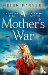 Parusel, Helen - A Mother's War