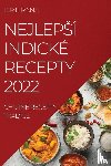 Rana, Kirti - Nejlepsi Indicke Recepty 2022
