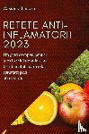 Tunaru, Casiana - Retete Anti-Inflamatorii 2023