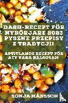 Månsson, Sonja - Dash-recept för nybörjare 2023