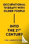 Mountain, Gail Anne (University of Bradford - Occupational Therapy with Older People Into the 21st Century