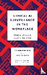 Kritikos, Mihalis (Vrije Universiteit Brussel (VUB) - Ethical AI Surveillance in the Workplace